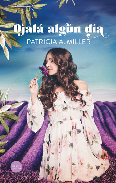 OJALA ALGUN DIA, de A. MILLER, PATRICIA | portada del libro
