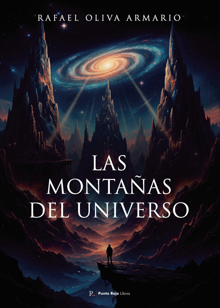 Las montañas del universo, de Oliva Armario, Rafael Oliva Armario | portada del libro