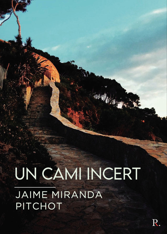Un cami incert, de Miranda Pitchot, Jaime | portada del libro