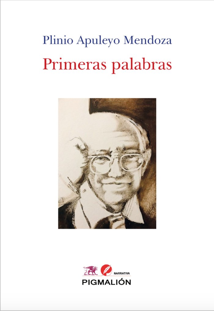 PRIMERAS PALABRAS, de Apuleyo Mendoza, Plinio | portada del libro