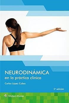 NEURODINAMICA EN LA PRACTICA CLINICA NE, de LOPEZ CUBAS | portada del libro