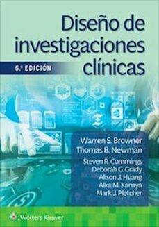 DISEÑO DE INVESTIGACIONES CLINICAS 5ª EDICION, de WARREN S BROWNER | portada del libro