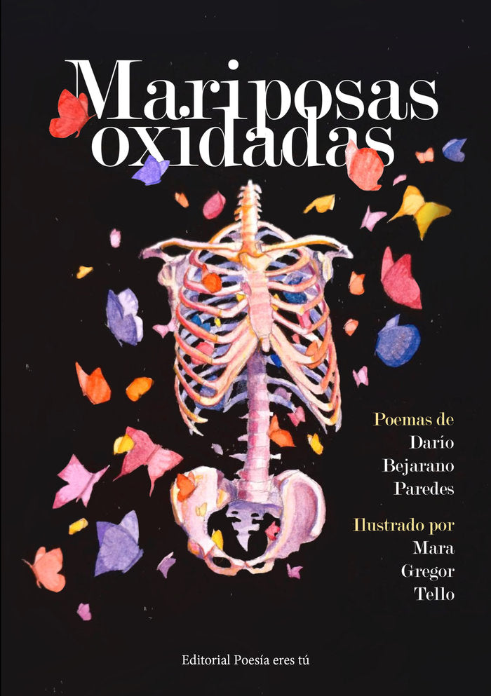MARIPOSAS OXIDADAS, de Bejarano Paredes, Darío Bejarano | portada del libro