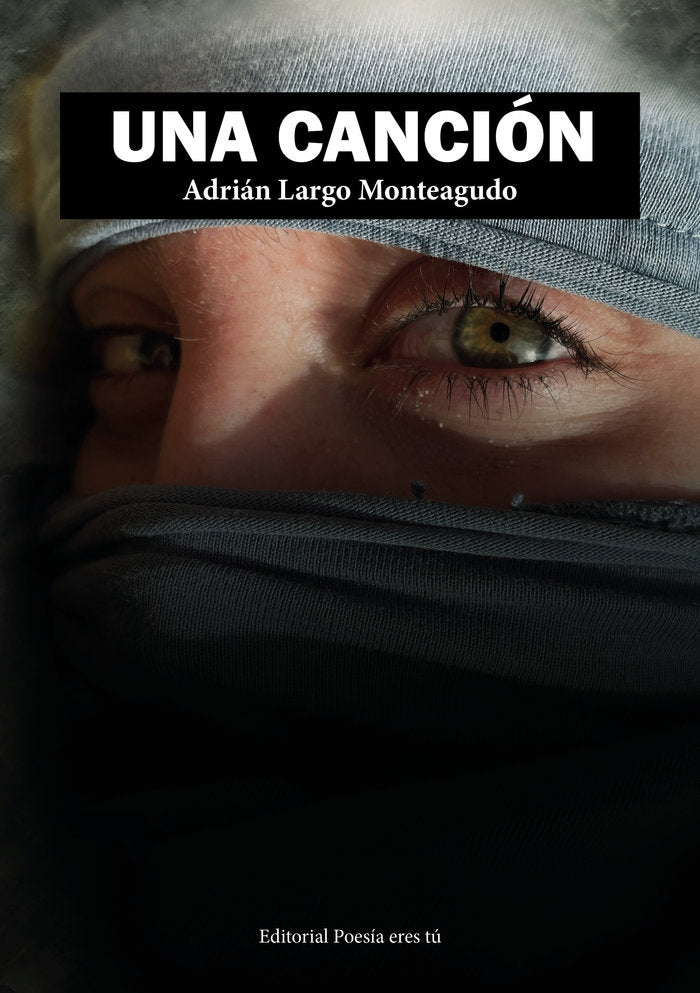 UNA CANCIÓN, de Largo Monteagudo, Adrián | portada del libro