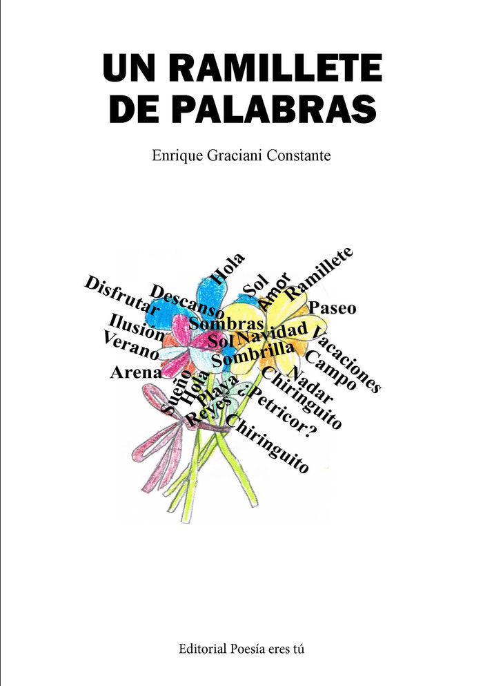 UN RAMILLETE DE PALABRAS, de Graciani Constante, Enrique | portada del libro