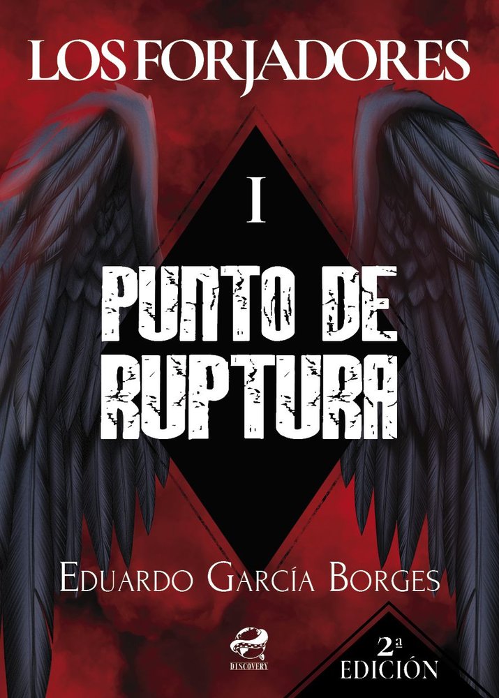 Los Forjadores I: Punto de ruptura, de GARCIA BORGES, EDUARDO | portada del libro