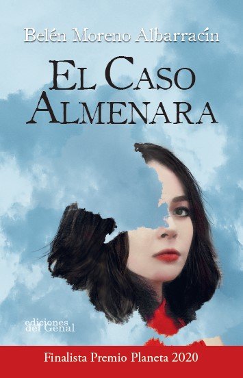 EL CASO ALMENARA, de MORENO ALBARRACIN, BELEN | portada del libro