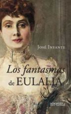 FANTASMAS DE EULALIA, LOS, de José Infante | portada del libro
