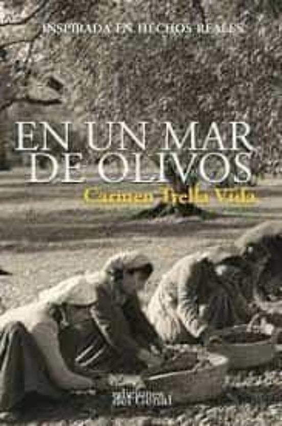 En un mar de olivos, de TRELLA VIDA, CARMEN | portada del libro