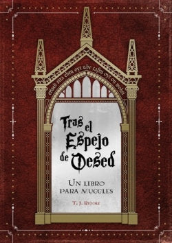 TRAS EL ESPEJO DE OESED. Un libro para muggles, de T J RIDDLE | portada del libro