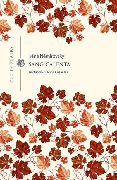 Sang calenta, de NEMIROVSKY, IRÔNE | portada del libro