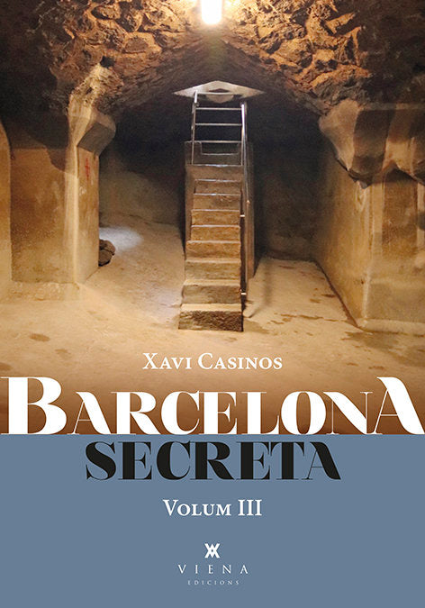 BARCELONA SECRETA, 3, de CASINOS COMAS, XAVI | portada del libro