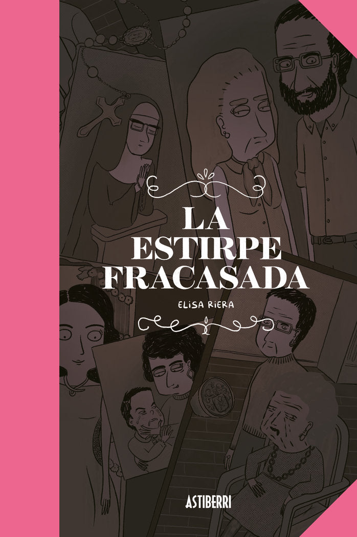 LA ESTIRPE FRACASADA, de RIERA,ELISA | portada del libro