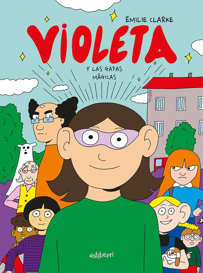 VIOLETA Y LAS GAFAS MAGICAS, de CLARKE, EMILIE | portada del libro