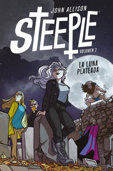 STEEPLE 2. LA LUNA PLATEADA, de ALLISON, JOHN | portada del libro