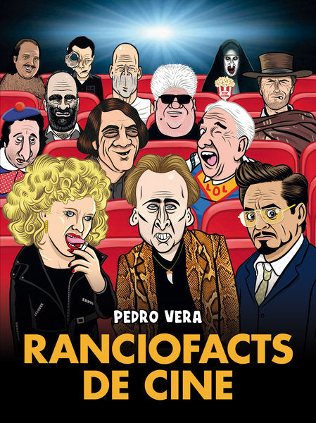 RANCIOFACTS DE CINE, de VERA, PEDRO | portada del libro