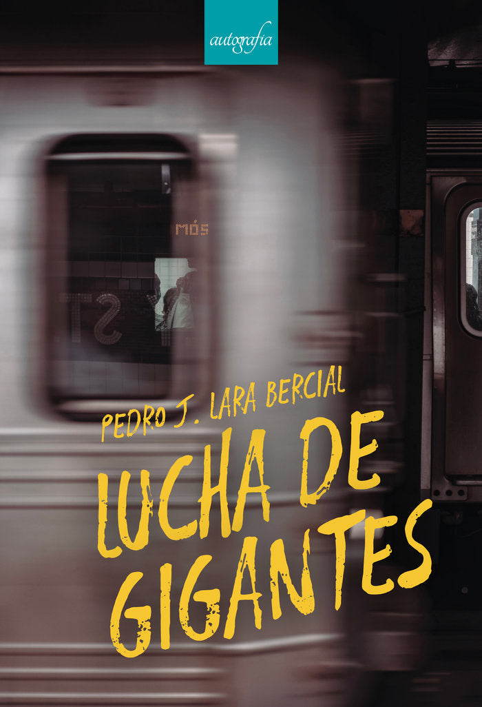 Lucha de gigantes, de Lara Bercial, Pedro J. | portada del libro