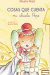 COSAS QUE CUENTA MI ABUELA PEPE, de PEPE, ABUELA | portada del libro