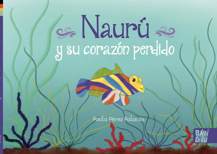 NAURU Y SU CORAZON PERDIDO, de PEREZ PALACIOS,PAULA | portada del libro