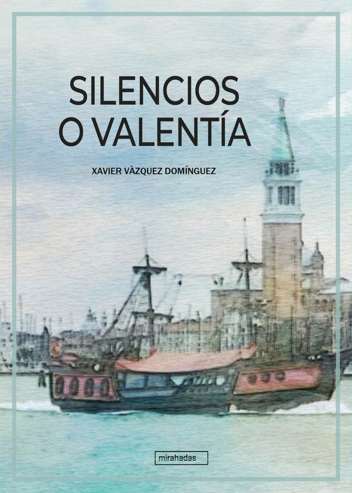 SILENCIOS O VALENTIA, de VAZQUEZ DOMINGUEZ,XAVIER | portada del libro