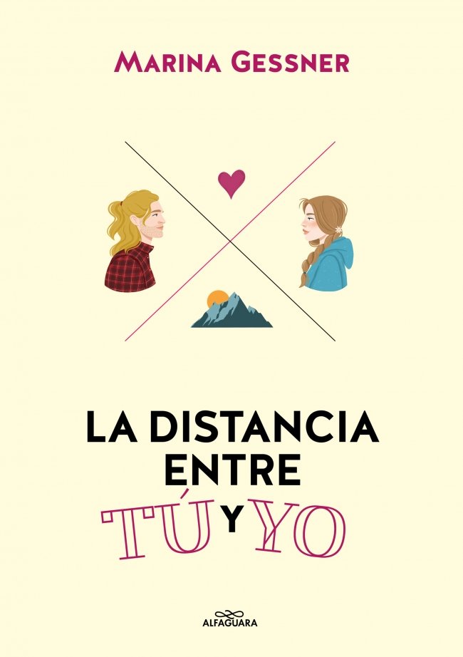 LA DISTANCIA ENTRE TU Y YO, de GESSNER, MARINA | portada del libro