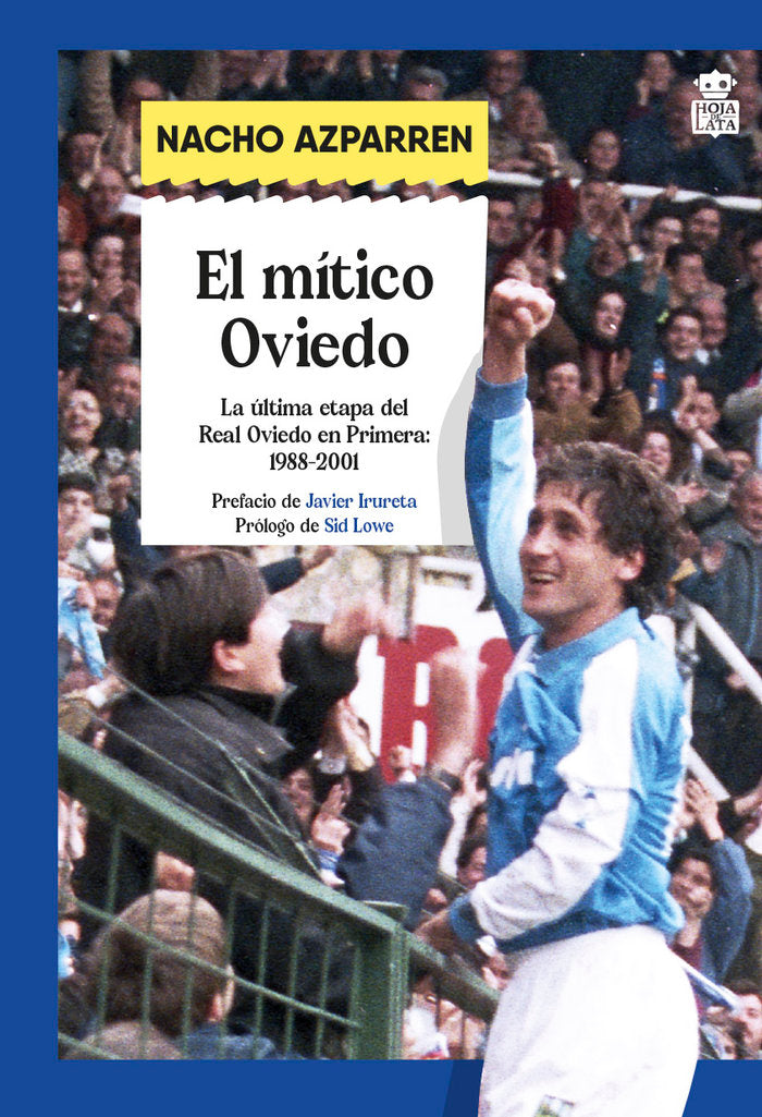 EL MITICO OVIEDO, de AZPARREN, NACHO | portada del libro