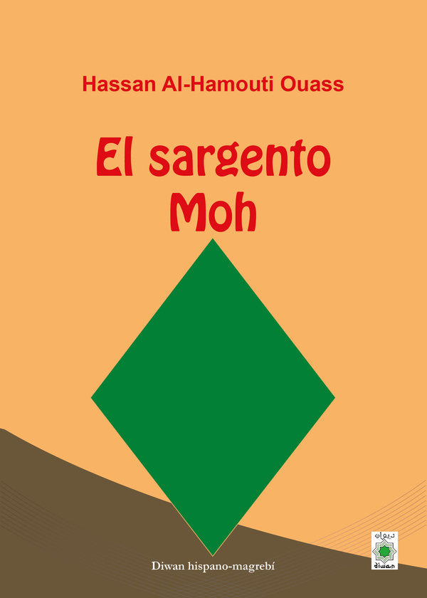 El sargento Moh, de , Hassan Al-Hamouti Ouass | portada del libro