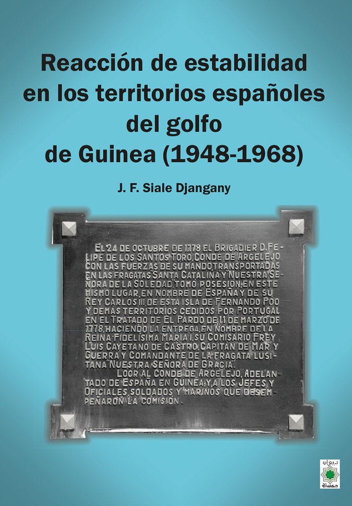 REACCION DE ESTABILIDAD EN LOS TERRITORIOS ESPAÑOLES DEL GOL, de SIALE DJANGANY, JOSE FERNANDO | portada del libro