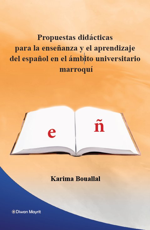 PROPUESTAS DIDACTICAS PARA LA ENSEÑANZA Y EL APRENDIZAJE DEL, de BOUALLAL, KARIMA | portada del libro