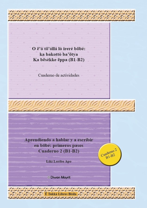 BUBI BOBE PRIMEROS PASOS CUADERNO 2 ACTIVIDADES, de LORIBO APO, LIKI | portada del libro