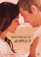 HISTORIAS DE AMOR, de MARTIN ISIDRO VAZQUEZ LEON | portada del libro