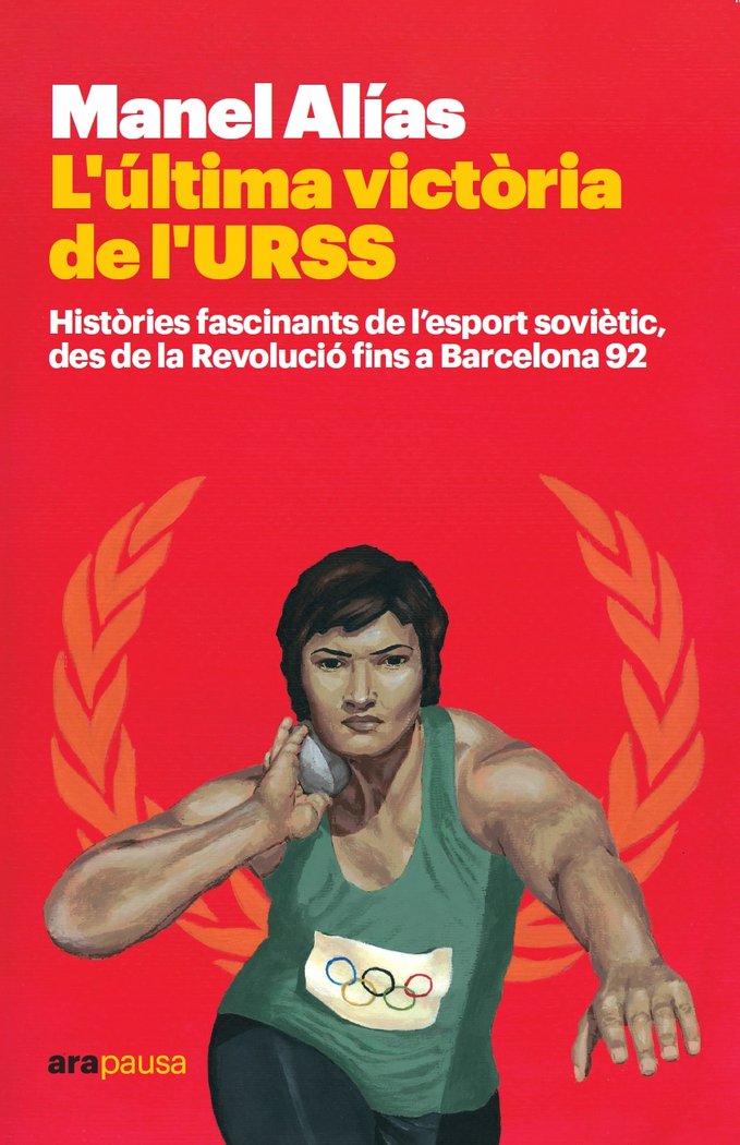 L'ULTIMA VICTORIA DE L'URSS, de ALIAS I TORT, MANEL | portada del libro
