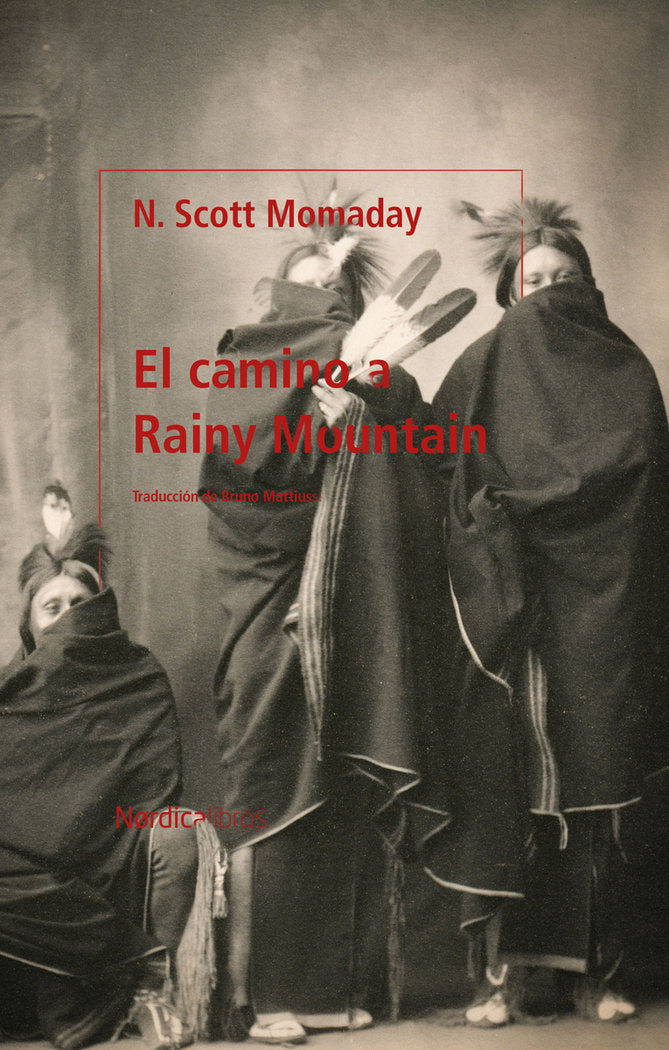 EL CAMINO A RAINY MOUNTAIN, de MOMADAY, NAVARRE SCOTT | portada del libro