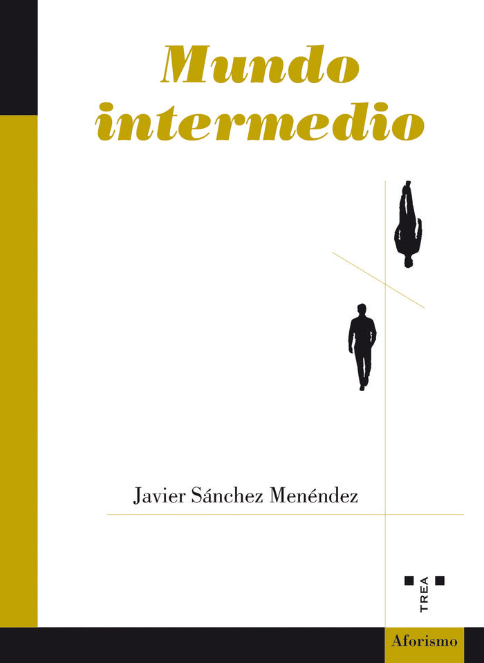 MUNDO INTERMEDIO, de Sánchez Menéndez, Javier | portada del libro