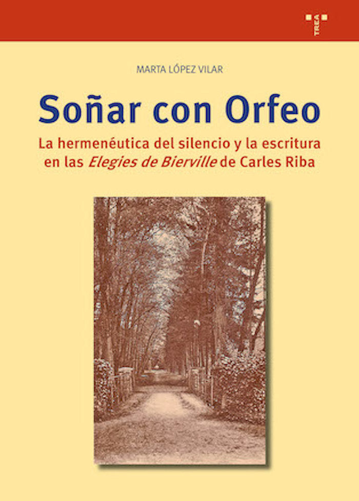 SOÑAR CON ORFEO, de López Villar, Marta | portada del libro
