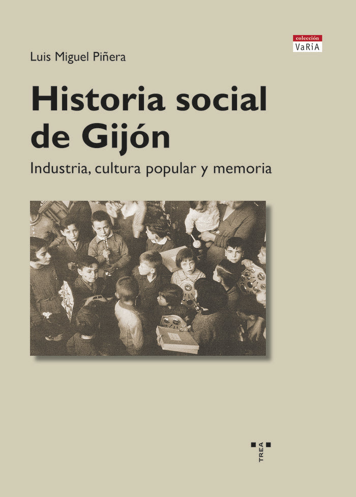 HISTORIA SOCIAL DE GIJÓN, de Piñera, Luis Miguel | portada del libro