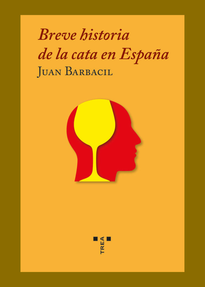 BREVE HISTORIA DE LA CATA EN ESPAÑA, de Barbacil, Juan | portada del libro