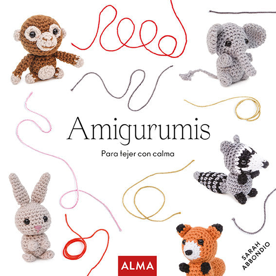 Amigurumis (Col. Hobbies), de SARAH ABBONDIO | portada del libro