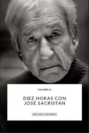 Diez horas con José Sacristán, de SACRISTAN | portada del libro