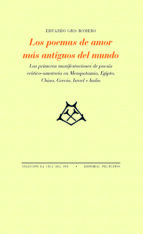 POEMAS DE AMOR MÁS ANTIGUOS DEL MUNDO, LOS *, de EDUARDO CRIS ROMERO | portada del libro
