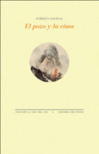 POZO Y LA CIMA, EL, de ENRIQUE SOLINAS | portada del libro