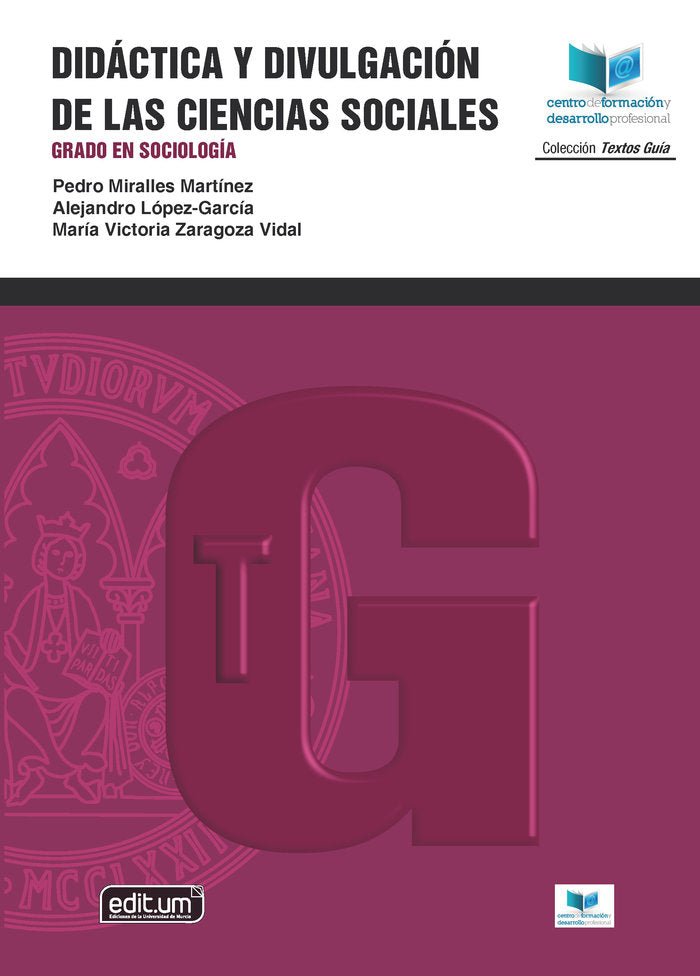 DIDACTICA Y DIVULGACION DE LAS CIENCIAS SOCIALES. GRADO EN S, de MIRALLES MARTINEZ, PEDRO | portada del libro