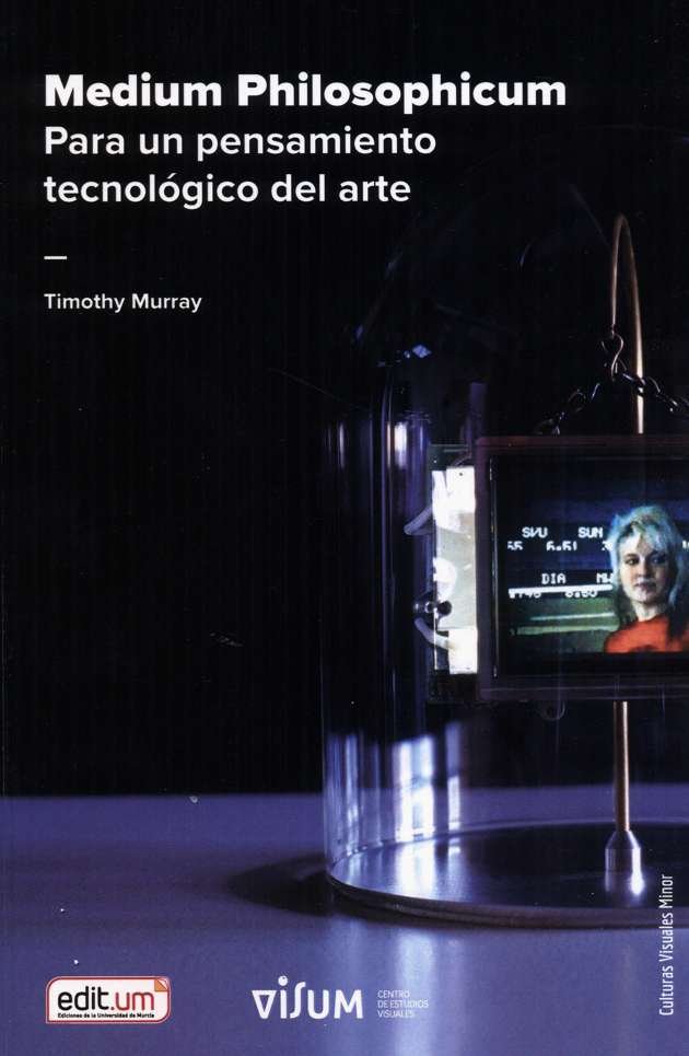 MEDIUM PHILOSOPHICUM PARA UN PENSAMIENTO TECNOLOGICO DEL AR, de MURRAY, TIMOTHY CONWAY | portada del libro