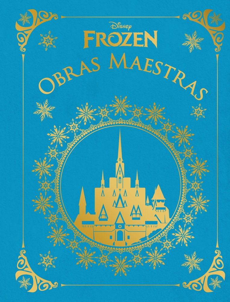 FROZEN. OBRAS MAESTRAS, de DISNEY | portada del libro