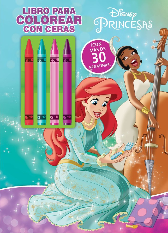 PRINCESAS. LIBRO PARA COLOREAR CON CERAS 2, de DISNEY. CLASICOS | portada del libro