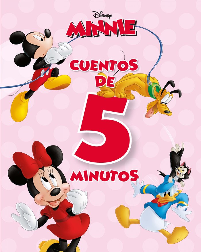 MINNIE. CUENTOS DE 5 MINUTOS, de DISNEY | portada del libro