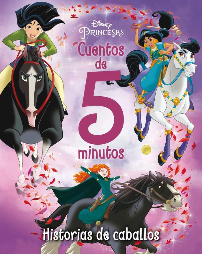 Princesas. Cuentos de 5 minutos. Historias de caballos, de DISNEY | portada del libro