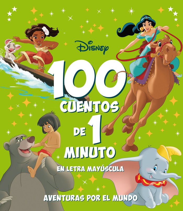 100 CUENTOS DE 1 MINUTO EN LETRA MAYUSCULA. AVENTU, de DISNEY | portada del libro