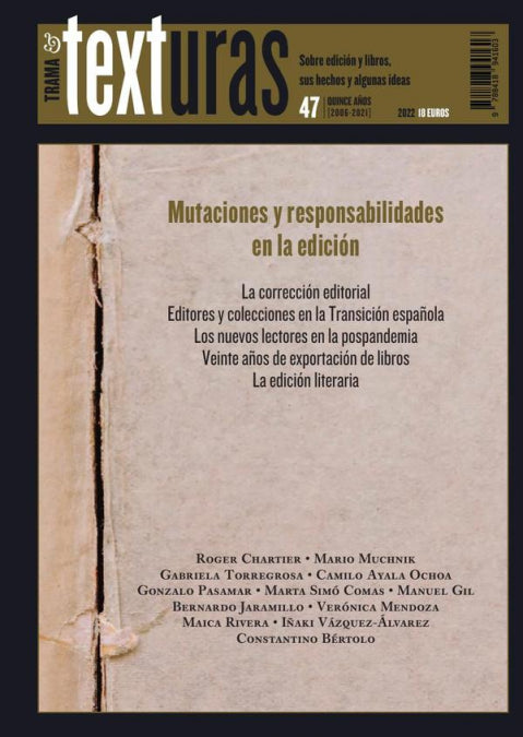 TEXTURAS 47 MUTACIONES Y RESPONSABILIDADES EN LA EDICION, de AA.VV. | portada del libro