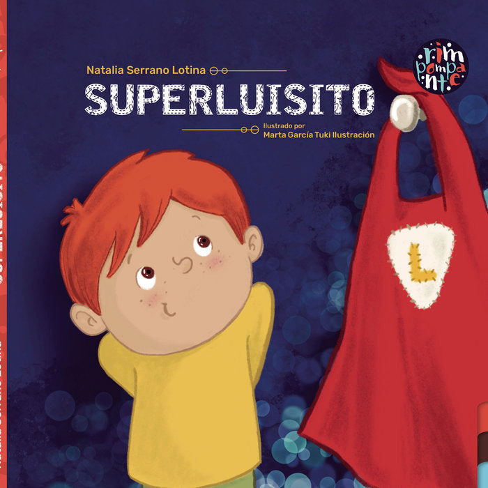 Superluisito, de Serrano Lotina, Natalia | portada del libro